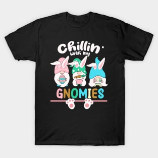 CHILLING WITH MY GNOMIES T-Shirt